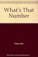 What's That Number? (What's That) 0843118024 Book Cover