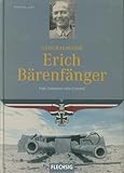generalmajor hagemann  Generalmajor Erich Bärenfänger: Vom Leutnant zum General (Flechsig - Geschichte/Zeitgeschichte)