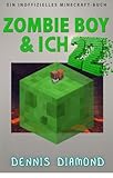 Zombie Boy Und Ich 22 (Zombie Boy & Ich) (German Edition)