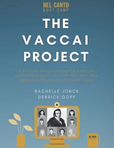 The Vaccai Project: A practice diary exploring the historically informed performance practice of the bel canto style inspired by the classic lessons of Vaccai - image 1