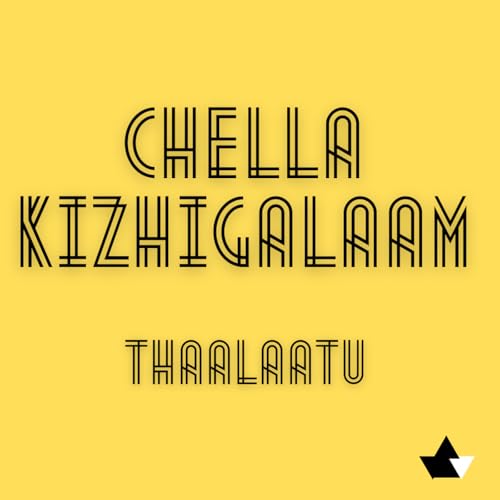 S2 Ep8: Chella Kizhigalaam - Thaalaatu Series ft. Vijaya