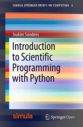 Introduction to Scientific Programming with Python: 6 (Simula SpringerBriefs on Computing) view 2