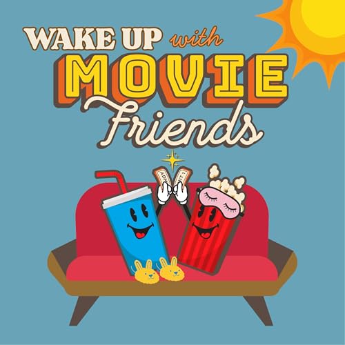 Wake Up With Movie Friends: Traditions