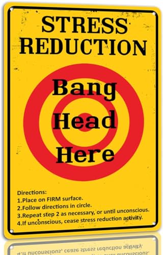 Stress Reduction Bang Head Here Tin Sign Therapy Anxiety Metal Sign Funny Wall Art Office Home Decor Signs For Home Bar Office 6"x8"