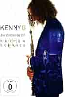 【中古】 Kenny G ケニージー / An Evening Of Rhythm &amp; Romance Kenny G. An Evening Of Rhythm & Romance | eBay