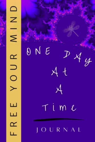 Free Your Mind Journal One Day At A Time