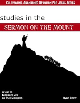 Paperback Studies in the Sermon on the Mount: A Call to Kingdom Life as True Disciples Book