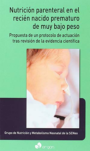 Portada de Nutrición Parenteral en el Recién Nacido Prematuro de Muy Bajo Pe So