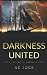 Darkness United (The Darkness Trilogy)