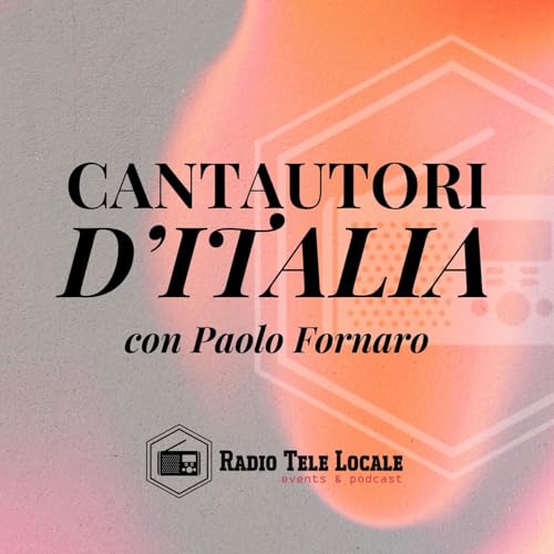 Cantautori d'Italia con Paolo Fornaro cover art