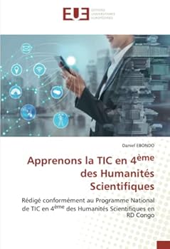 Paperback Apprenons la TIC en 4ème des Humanités Scientifiques [French] Book