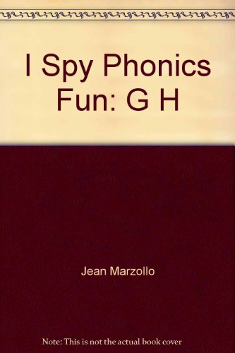 I Spy Phonics Fun: G H 0545003180 Book Cover