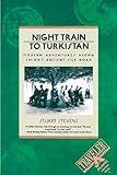 Night Train to Turkistan: Modern Adventures Along China's Ancient Silk Road (Traveler)