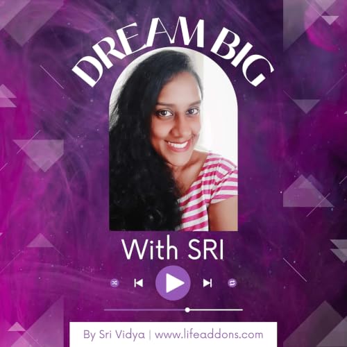 Dream Big With Sri cover art