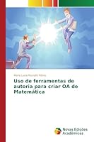 Uso de ferramentas de autoria para criar OA de Matemática 3639758447 Book Cover
