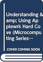 Understanding & Using Applewrk Soft Cove 0314260234 Book Cover