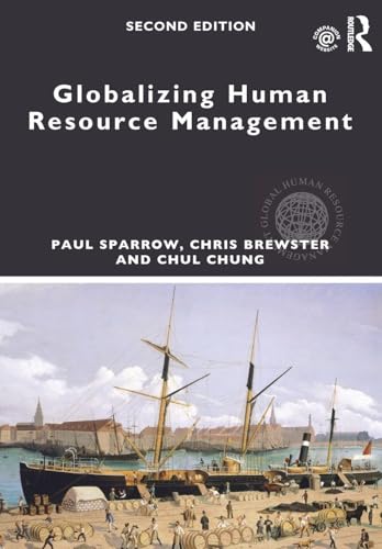 Globalizing Human Resource Management (Global HRM)