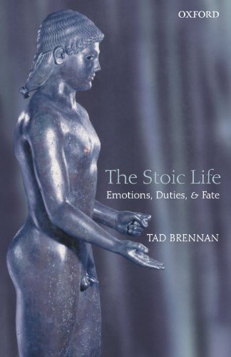 The Stoic Life: Emotions, Duties, and Fate