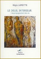 Le Deuil Intérieur - L'accompagnement de vie 2952308802 Book Cover