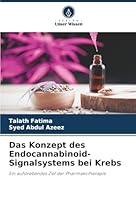 Das Konzept des Endocannabinoid-Signalsystems bei Krebs (German Edition) 6208861373 Book Cover