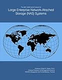 The 2021-2026 World Outlook for Large Enterprise Network-Attached Storage (NAS) Systems