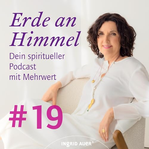 Wie du mit Engeln kommunizierst & ihre Energie im Alltag nutzt | #19