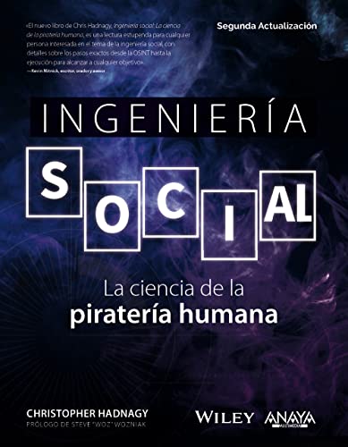Ingeniería social. La ciencia de la piratería humana (TÍTULOS ESPECIALES)