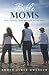 Bible Moms: Life Lessons from Mothers in the Bible