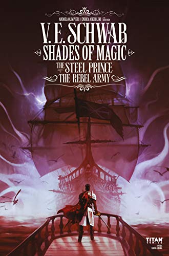 Shades of Magic: The Steel Prince #3.3: The Rebel Army (3 of 4) (Shades of Magic - The Steel Prince) Shades of Magic: The Steel Prince #3.3: The Rebel Army (3 of 4) (Shades of Magic - The Steel Prince)