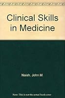 Clinical Skills in Medicine 0723611637 Book Cover