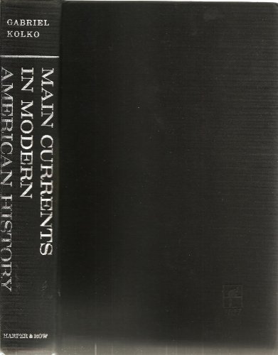 Main currents in modern American history 0060124512 Book Cover