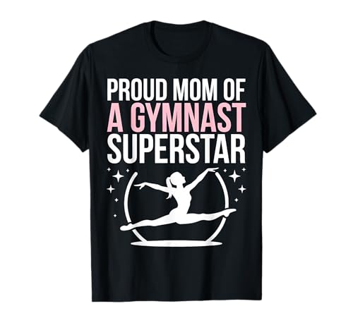 Proud Mom of A Gymnast Superstar T-Shirt