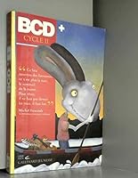 BCD, cycle II activités pédagogiques en BCD au cycle II: ACTIVITES PEDAGOGIQUES EN B.C.D. AU CYCLE II 2070592081 Book Cover