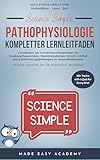 Science Simple: Pathophysiologie Kompletter Lernleitfaden : Verständnis der Krankheitsmechanismen für Krankenpflegeschüler, Medizinstudenten, NCLEX und USMLE (German Edition)
