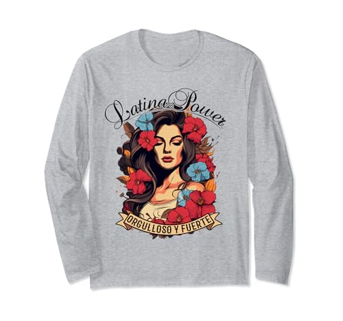 Hispanic Heritage Latina Power Flores Mujeres Manga Larga