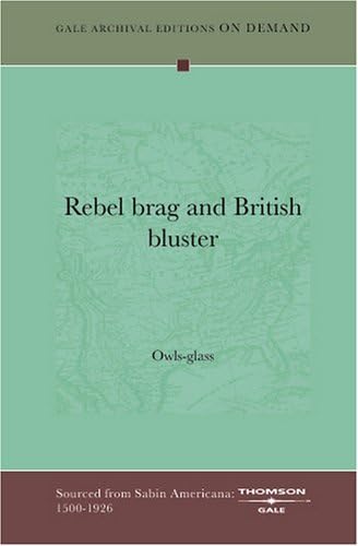 Rebel brag and British bluster