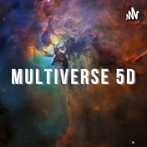Multiverse 5D Podcast Por Luciano Dias Yassuda capa