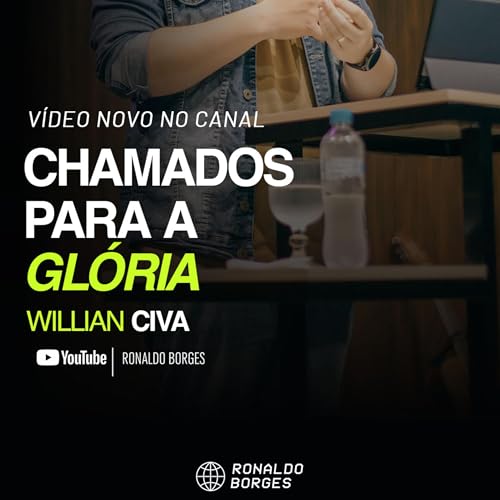 Chamados para a gl&oacute;ria