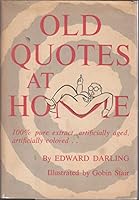 Old quotes at home B0007EGKOY Book Cover