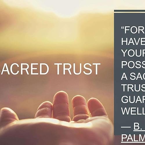 The Sacred Trust - Pastor Don 9.25.22