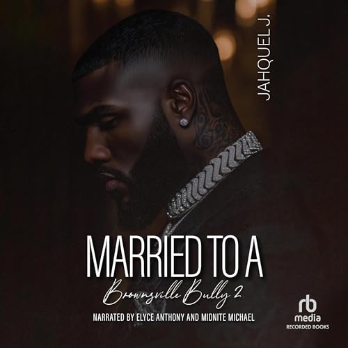 Married to a Brownsville Bully 2 Titelbild