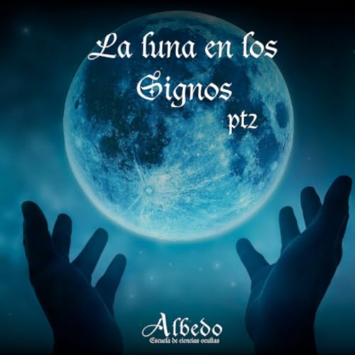 Lunas en los Signos del Zodiaco pt2