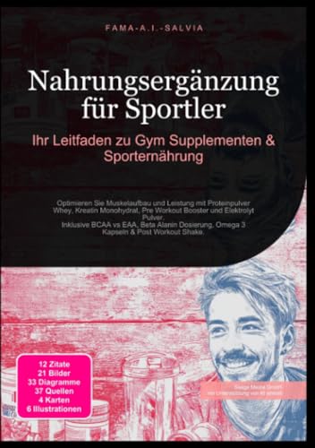 Nahrungsergänzung für Sportler: Ihr Leitfaden zu Gym Supplementen & Sporternährung: Optimieren Sie Muskelaufbau  ...