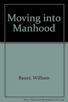 Hardcover Moving into Manhood Book