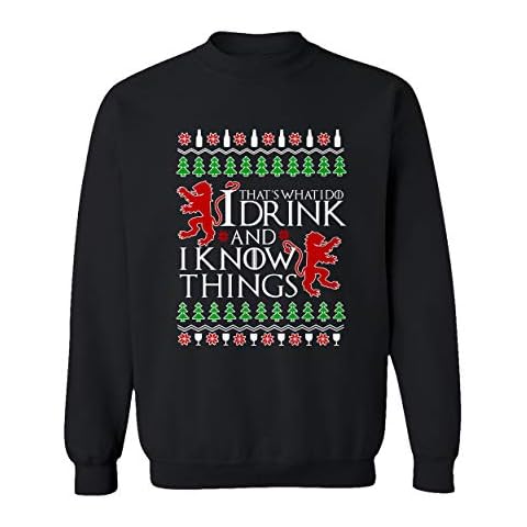 SMARTZONE I Drink and I Know Things Throne Ugly Christmas Unisex Sweatshirt Crewneck Sweater (Black, XX-Large) Cover