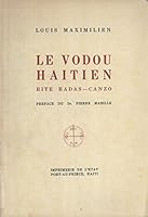 Le Vodou Haitien; Rite Radas-Canzo B001CWYAKG Book Cover