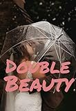 Double Beauty (English Edition)