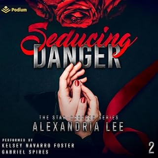 Seducing Danger Audiobook By Alexandria Lee cover art