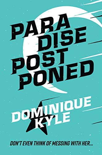 Paradise Postponed (Not Quite Eden Book 2)