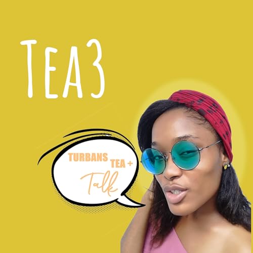 T3 Turbans Tea and Talk cover art
